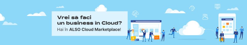 Vrei să faci un business în Cloud? Hai în ALSO Cloud Marketplace!